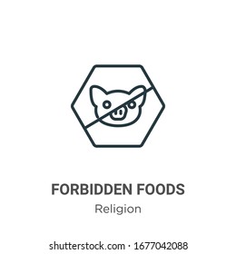 Forbidden foods outline vector icon. Thin line black forbidden foods icon, flat vector simple element illustration from editable religion concept isolated stroke on white background
