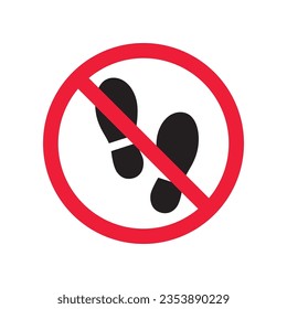 Forbidden foot step vector icon. Warning, caution, attention, restriction, label, ban, danger. No foot steps flat sign design pictogram symbol. No foot step icon