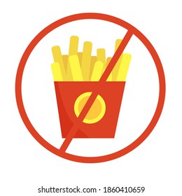 Forbidden  french fries crossed in a red circle. Ban of fast food. Concept of healthy vegan products commercial, restaurants, shops. Flat stock isolated illustration.