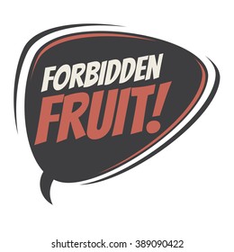 forbidden fruit retro speech balloon