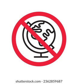 Icono vectorial de globo prohibido. Icono de tierra prohibida. No hay diseño de señales planas de globo. Advertencia, precaución, atención, restricción, etiqueta de peligro prohibición de símbolo de tierra pictograma