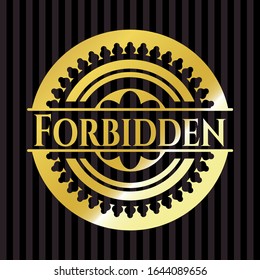 Verbotenes goldenes Zeichen oder Emblem. Vektorillustration Illustration. Detaillierte Angaben.