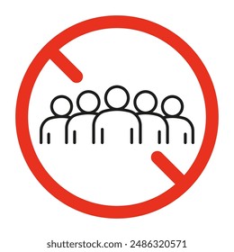 Forbidden group people, ban meeting and gathering of team sign. Prohibited social cooperation symbol. Restriction person. Vector illustration