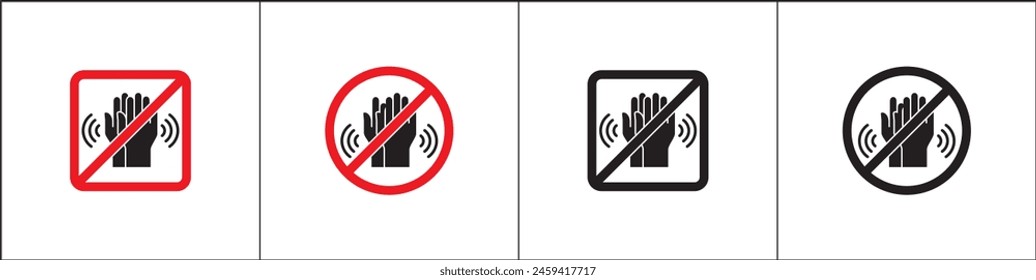 Forbidden hand clapping icons. No applaud signs. Keep silent, quiet, don't disturb signs and symbols. Vector stock illustration. Forbidden sign in round and square shape.