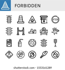 forbidden icon set. Collection of Cone, Traffic light, Fire sign, Blinds, No entry, Barrier, Obstacle, Drunk, Cigarette, Alcohol, Forbidden, Stop sign, No pets, No alcohol icons
