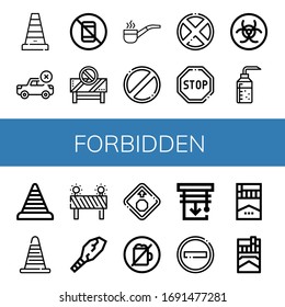 forbidden icon set. Collection of Cone, Forbidden, No pictures, Barrier, Smoking pipe, Stop, Biohazard, Alcohol, Weapon, Stop sign, No alcohol, Blinds, No entry, Cigarette icons