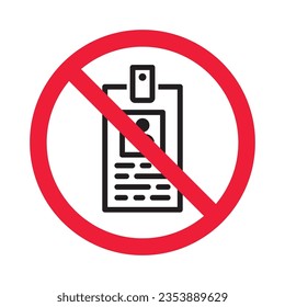 Forbidden ID card vector icon. Warning, caution, attention, restriction, label, ban, danger. No identification access card flat sign design pictogram symbol. No badge card icon