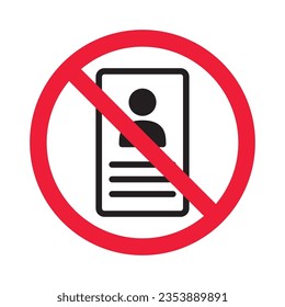 Forbidden ID card vector icon. Warning, caution, attention, restriction, label, ban, danger. No identification access card flat sign design pictogram symbol. No badge card icon