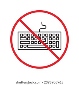 Forbidden keyboard icon. No keyboard vector sign. Prohibited keypad icon. Warning, caution, attention, restriction. No clavier icon. Flat symbol pictogram UX UI