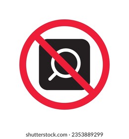 Forbidden loupe vector icon. Warning, caution, attention, restriction, label, ban, danger. No magnifier flat sign design pictogram symbol. No zoom find search look icon