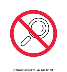 Forbidden loupe vector icon. Warning, caution, attention, restriction, label, ban, danger. No magnifier flat sign design pictogram symbol. No zoom find search look icon