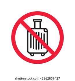 Icono vectorial de equipaje prohibido. Advertencia, precaución, atención, restricción, etiqueta, prohibición, peligro. No hay símbolo de pictograma de diseño de señal plana para el equipaje. Sin luggageicon