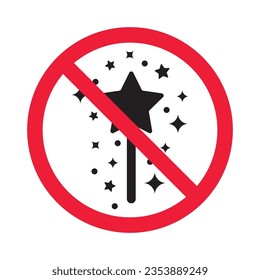 Forbidden magic wand vector icon. Warning, caution, attention, restriction, label, ban, danger. No magic stick flat sign design pictogram symbol. No miracle star icon