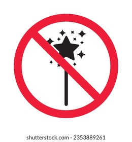 Forbidden magic wand vector icon. Warning, caution, attention, restriction, label, ban, danger. No magic stick flat sign design pictogram symbol. No miracle star icon