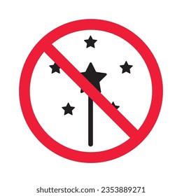 Icono vectorial de varita mágica prohibida. Advertencia, precaución, atención, restricción, etiqueta, prohibición, peligro. No hay símbolo de pictograma de diseño de signo plano con stick mágico. Ningún icono de estrella milagrosa