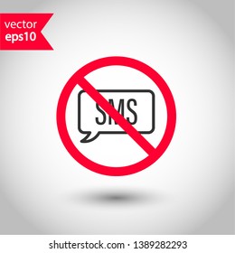Forbidden mailing SMS icon. Do not send message vector sign. Prohibited SMS vector icon. Warning, caution, attention, restriction. No messaging icon.