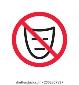 Forbidden mask icon. No carnaval mask vector icon. No carnival masks pictogram. Prohibited mask vector icon. Warning, danger, caution, attention, restriction. 