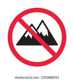 Forbidden mountain vector icon. Warning, caution, attention, restriction, label, ban, danger. No rock flat sign design pictogram symbol. No alpinist mountaineer climber icon
