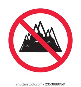 Forbidden mountain vector icon. Warning, caution, attention, restriction, label, ban, danger. No rock flat sign design pictogram symbol. No alpinist mountaineer climber icon