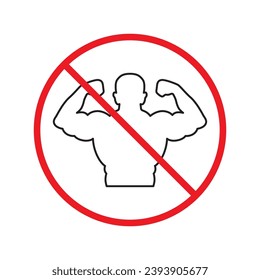 Icono vectorial de músculo prohibido. Advertencia, precaución, atención, restricción, etiqueta, prohibición, peligro. No hay símbolo de pictograma de diseño de signo plano para el constructor de carrocería. No hay un icono de biceps UI