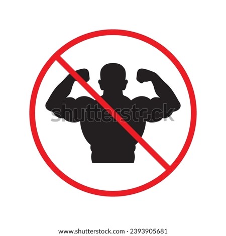 Forbidden muscle vector icon. Warning, caution, attention, restriction, label, ban, danger. No bodybuilder flat sign design pictogram symbol. No biceps icon UX UI