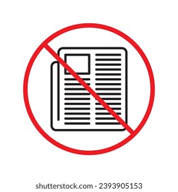 Forbidden news vector icon. Warning, caution, attention, restriction, label, ban, danger. No newspaper flat sign design pictogram symbol. No newsletter icon UX UI