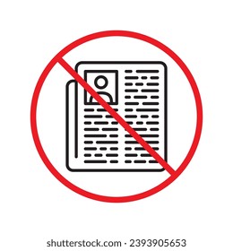Verbotene Nachrichten, Vektorsymbol. Warnung, Vorsicht, Aufmerksamkeit, Einschränkung, Kennzeichnung, Verbot, Gefahr. Kein Piktogramm-Symbol für Zeitungsschilder. Kein Newsletter-Symbol UX-Benutzeroberfläche