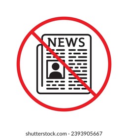 Verbotene Nachrichten, Vektorsymbol. Warnung, Vorsicht, Aufmerksamkeit, Einschränkung, Kennzeichnung, Verbot, Gefahr. Kein Piktogramm-Symbol für Zeitungsschilder. Kein Newsletter-Symbol UX-Benutzeroberfläche