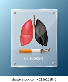 Forbidden no smoking sign, lung inside square translucent glass panels for stick wall. Dangers of smoking. Smoking effect on with people around and family. World No Tobacco Day. 3D vector.