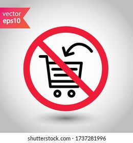 Forbidden online shopping symbol. Prohibited Warning, caution, attention, restriction label danger. No online shopping flat sign design. Do not use trolley vector icon pictogram