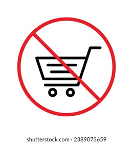 Forbidden online shopping symbol. Prohibited Warning, caution, attention, restriction label danger. No online shopping flat sign design. Do not use trolley vector icon pictogram. UX UI icon