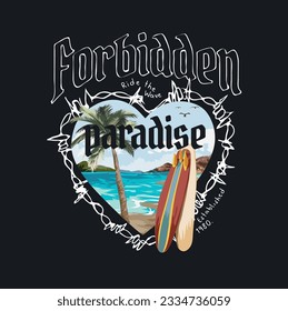 forbidden paradise slogan with beach and surf board in barbed wire heart shape vector illustration on black background