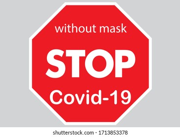 forbidden to pass without a mask, you must stop the covid-19