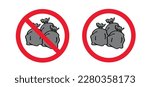 It is forbidden to place garbage bags here. Do not plastic bag pile. Stop, no dustbin, garbage bag on street. Rubbish can and plastic bag. Garbage can, trash can. Trash bin or dust bin symbol. 