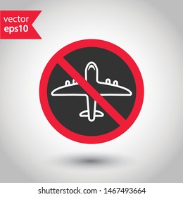 Forbidden plane icon. Do not fly vector sign. Prohibited aviation vector icon. Warning, danger, caution, attention, restriction. No military flat pictogram.