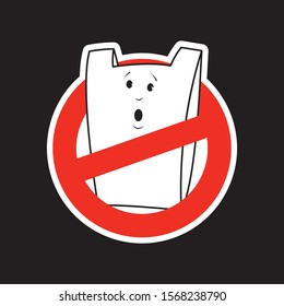 Forbidden Plastic Bag Cartoon Character. No Plastic Bags Concept. Forbidden Sign. Applicable As Label, Tag, Poster, Banner. No Plastic Bags Poster, Tag Sticker. Tote Bag Print. Vector Illustration