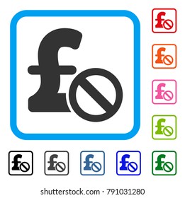 Forbidden Pound Payment icon. Flat gray pictogram symbol inside a light blue rounded squared frame. Black, gray, green, blue, red, orange color variants of Forbidden Pound Payment vector.