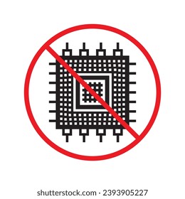Forbidden processor vector icon. Warning, caution, attention, restriction, label, ban, danger. No CPU flat sign design pictogram symbol. No micro chip icon UX UI