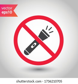 Prohibido Advertencia de restricción de atención etiquetan peligro de precaución. No hay icono del vector Flashlight. Diseño de señales de linterna. Símbolo de pictograma plano EPS 10
