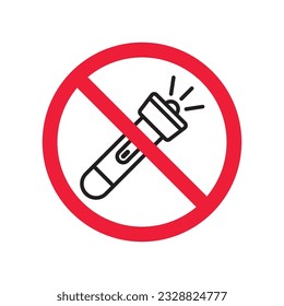 Forbidden Prohibited Warning attention restriction label caution danger. No Flashlight vector icon. Flashlight sign design. EPS 10 flat pictogram symbol