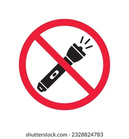 Forbidden Prohibited Warning attention restriction label caution danger. No Flashlight vector icon. Flashlight sign design. EPS 10 flat pictogram symbol