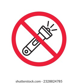 Forbidden Prohibited Warning attention restriction label caution danger. No Flashlight vector icon. Flashlight sign design. EPS 10 flat pictogram symbol