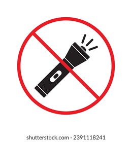 Forbidden Prohibited Warning attention restriction label caution danger. No Flashlight vector icon. Flashlight sign design. Flashlight flat pictogram symbol UX UI