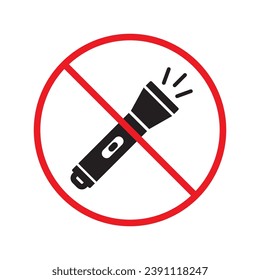 Forbidden Prohibited Warning attention restriction label caution danger. No Flashlight vector icon. Flashlight sign design. Flashlight flat pictogram symbol UX UI