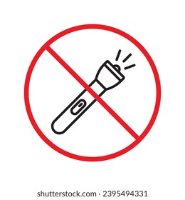 Forbidden Prohibited Warning attention restriction label caution danger. No Flashlight vector icon. Flashlight sign design. Flashlight flat pictogram symbol UX UI