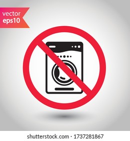 Prohibido Advertencia, precaución, atención, peligro de restricción. No hay icono del vector Washer. Diseño de señales planas del lavaparabrisas. Pictograma de símbolo de máquina de lavado