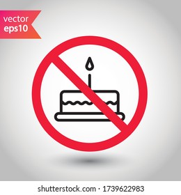 Forbidden Prohibited Warning, caution, attention, restriction label danger. No Cake vector icon. Tasty cake flat sign design. Tart symbol pictogram