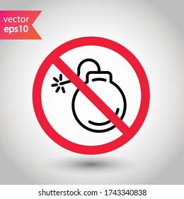 Forbidden Prohibited Warning, caution, attention, restriction label danger. Do not use Bomb icon. No Bomb flat sign design. Boom vector icon. Bomb symbol pictogram