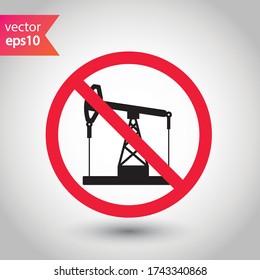 Forbidden Prohibited Warning, caution, attention, restriction label danger. Oil rocking chair vector icon. Do not use Oil pump flat sign design. Petroleum rocking chair symbol pictogram