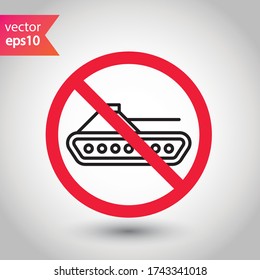 Prohibido Advertencia, precaución, atención, peligro de restricción. No hay icono del vector del tanque. No utilice el diseño de señales de tanques militares. Pictograma plano con símbolo del depósito